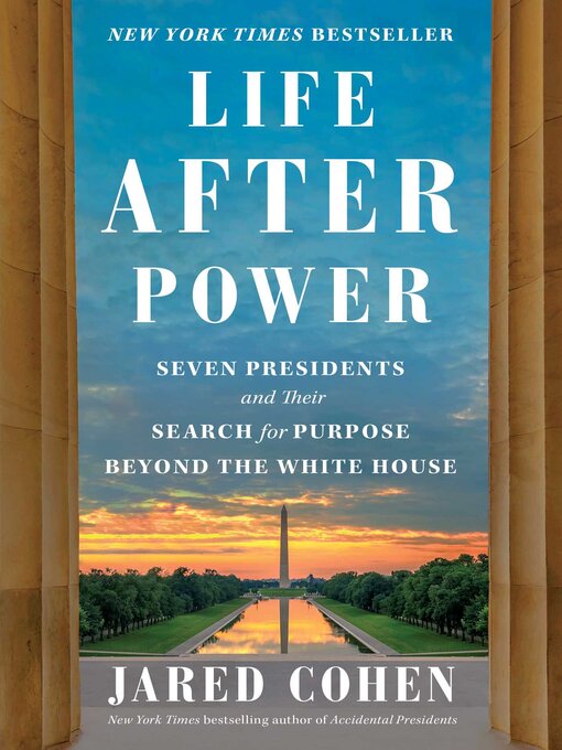 Title details for Life After Power by Jared Cohen - Wait list